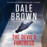 The Devils Fortress, Dale Brown