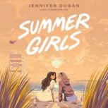 Summer Girls, Jennifer Dugan