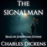 The Signalman, Charles Dickens