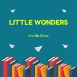 Little Wonders, Martin Sizov