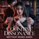 Cognitive Dissonance, Brittany Renee Annis