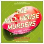 The Mill House Murders, Yukito Ayatsuji