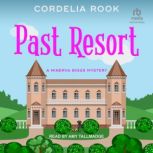 Past Resort, Cordelia Rook