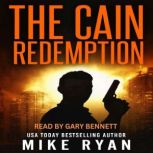 The Cain Redemption, Mike Ryan