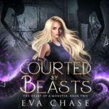 Courted by Beasts, Eva Chase