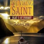 The Viking Saint, John Carr