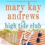 The High Tide Club, Mary Kay Andrews