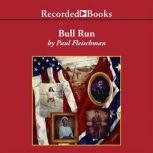 Bull Run, Paul Fleischman