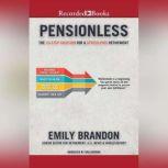 Pensionless, Emily Brandon