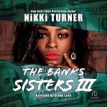 The Banks Sisters 3, Nikki Turner