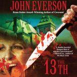 The 13th, John Everson