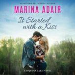 It Started with a Kiss, Marina Adair