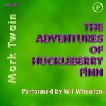 The Adventures of Huckleberry Finn, Mark Twain