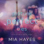 Picture Perfect Lies, Mia Hayes