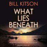 What Lies Beneath, Bill Kitson