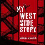 My West Side Story, George Chakiris