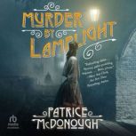 Murder by Lamplight, Patrice McDonough