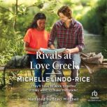 Rivals at Love Creek, Michelle LindoRice