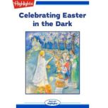 Celebrating Easter in the Dark, Jennifer Enzor