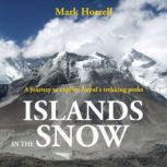 Islands in the Snow, Mark Horrell