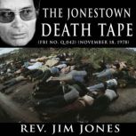 The Jonestown Death Tape, Rev. Jim Jones