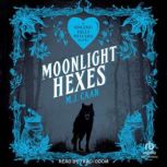 Moonlight Hexes, M.J. Caan
