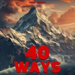 40 Ways, Philip Tenorio