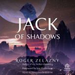 Jack of Shadows, Roger Zelazny