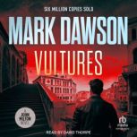 Vultures, Mark Dawson