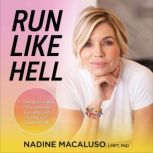 Run Like Hell, Nadine Macaluso