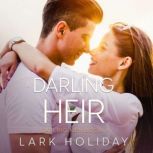 A Darling Heir, Lark Holiday