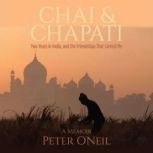 Chai  Chapati, Peter ONeil