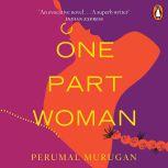 One Part Woman, Perumal Murugan