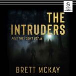 The Intruders, Brett McKay