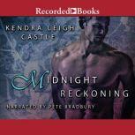Midnight Reckoning, Kendra Leigh Castle