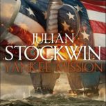 Yankee Mission, Julian Stockwin