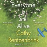 Everyone Is Still Alive, Cathy Rentzenbrink