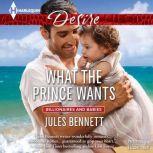 What the Prince Wants, Jules Bennett