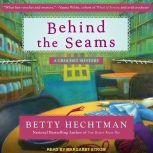 Behind the Seams, Betty Hechtman