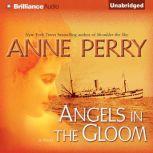 Angels in the Gloom, Anne Perry