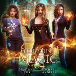 Spellbound Magic, Martha Carr
