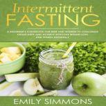 Intermittent Fasting, Emily Simmons