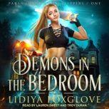 Demons in the Bedroom, Lidiya Foxglove