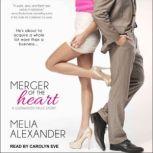 Merger of the Heart, Melia Alexander