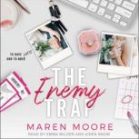 The Enemy Trap, Maren Moore