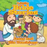 Little Bible Stories Jesus and His T..., Various