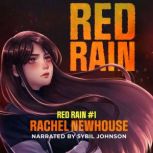Red Rain, Rachel Newhouse