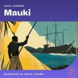 Mauki, Jack London