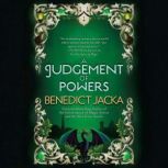 A Judgement of Powers, Benedict Jacka