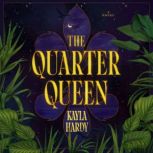 The Quarter Queen, Kayla Hardy